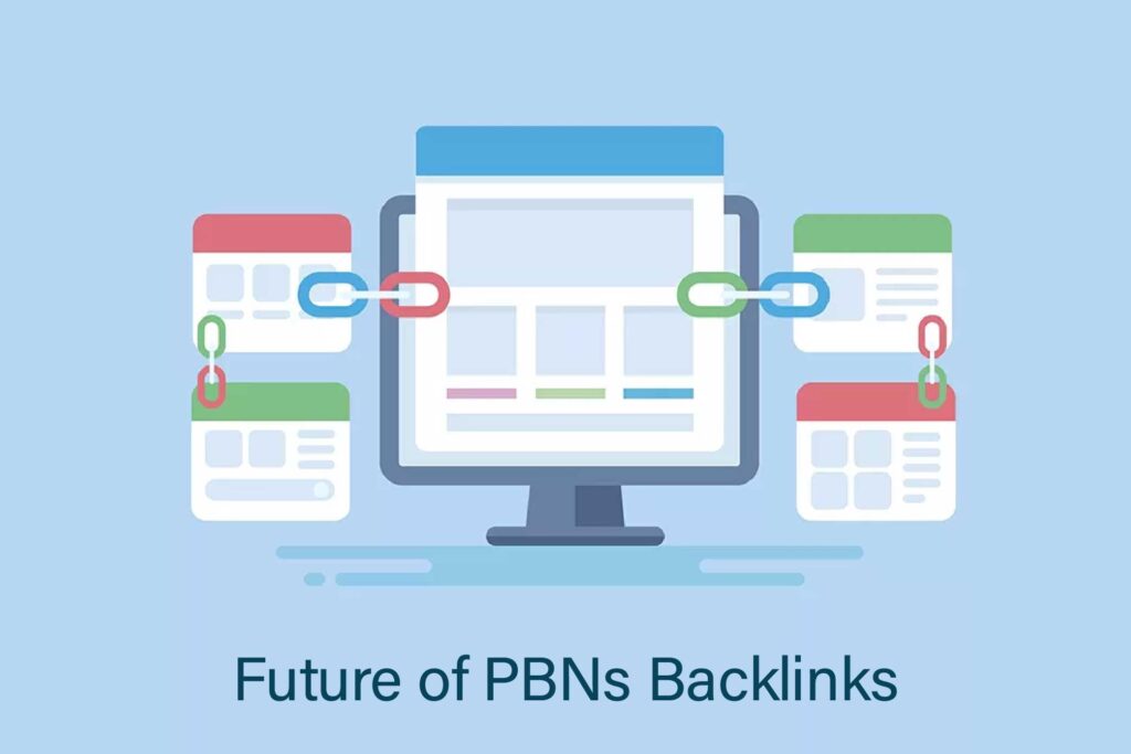 Future of PBN Backlinks