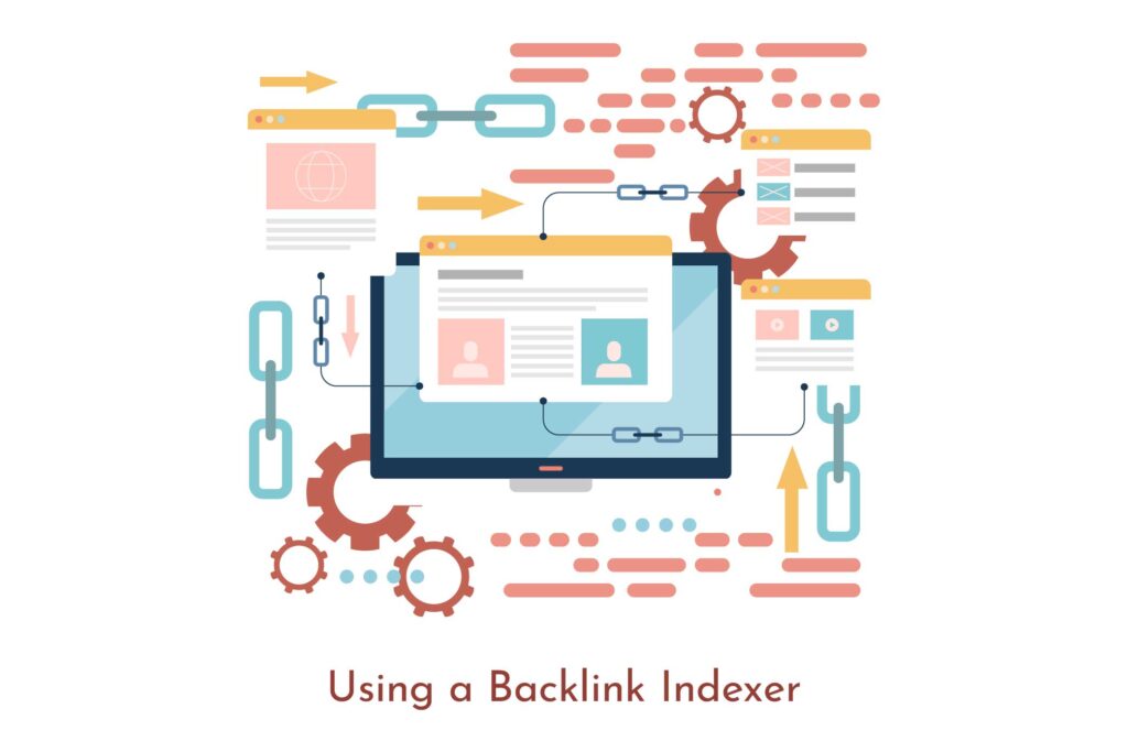 Step-by-Step Guide to Using a Backlink Indexer